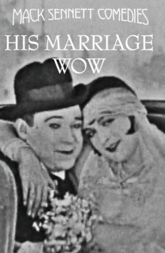 His Marriage Wow (1925)