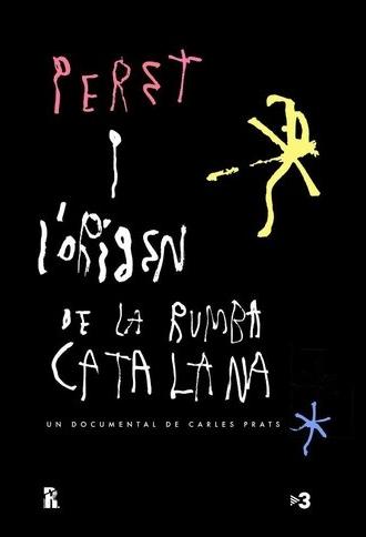 Peret i l’origen de la rumba catalana (2016)