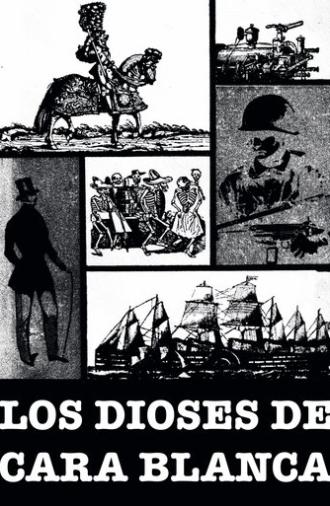 Los dioses de cara blanca (1977)