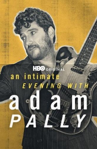 An Intimate Evening with Adam Pally (2025)