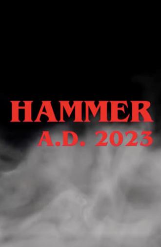 Hammer A.D. 2023 (2023)