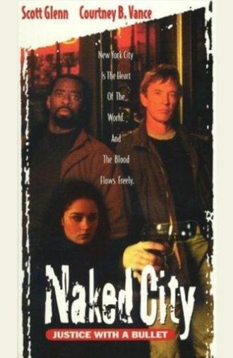 Naked City: Justice with a Bullet (1998)