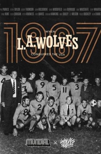 1967: When LA Wolves conquered the USA (2023)