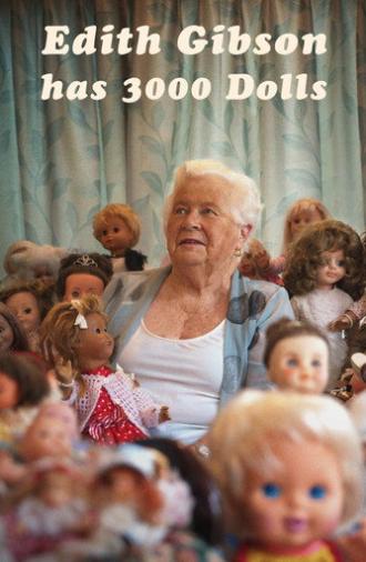 Edith Gibson has 3000 Dolls (2021)