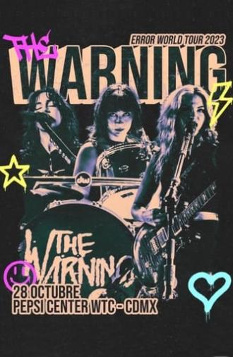 The Warning - Live from Pepsi Center, CDMX (2024)