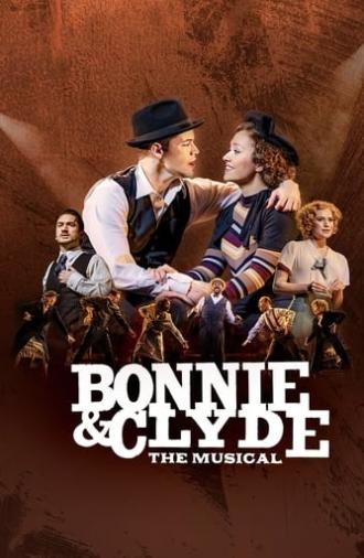 Bonnie & Clyde: The Musical (2025)