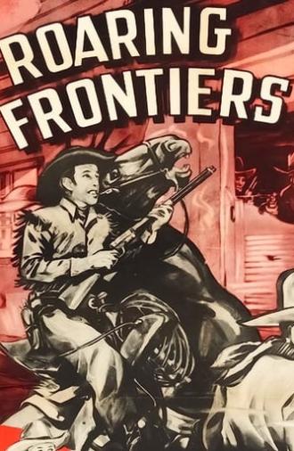 Roaring Frontiers (1941)