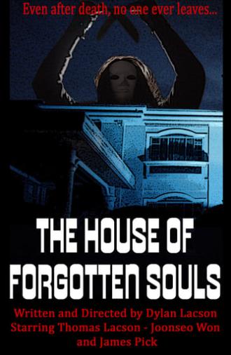 The House of Forgotten Souls (2023)