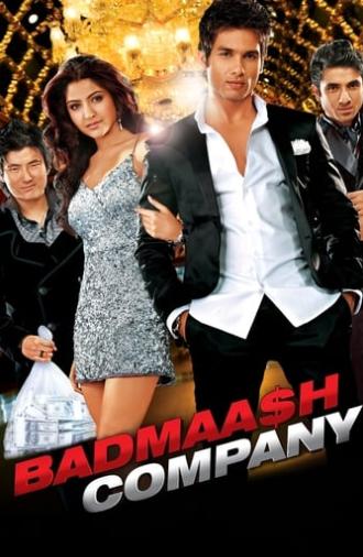 Badmaash Company (2010)