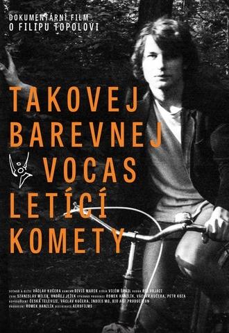 Takovej barevnej vocas letící komety (2015)