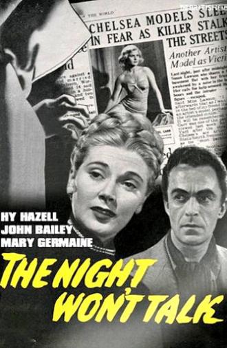 The Night Won't Talk (1952)