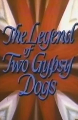 The Legend of Two Gypsy Dogs (1964)