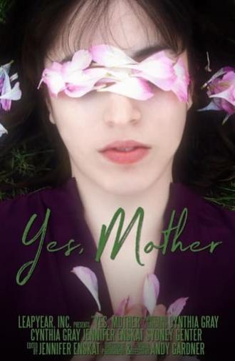 Yes, Mother (2022)
