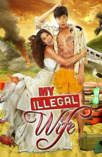 My Illegal Wife (2014)