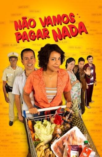 Não Vamos Pagar Nada (2020)