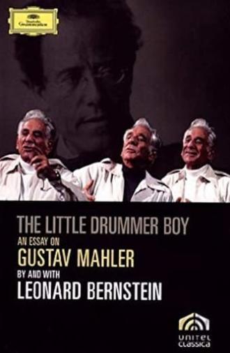 The Little Drummer Boy: An Essay on Mahler by Leonard Bernstein (1985)