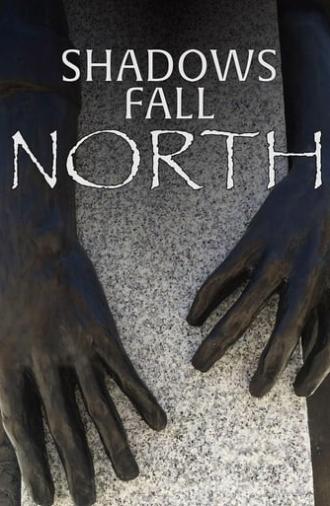 Shadows Fall North (2016)