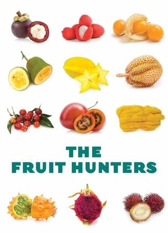 The Fruit Hunters (2012)