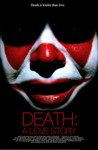 Death: A Love Story (2015)