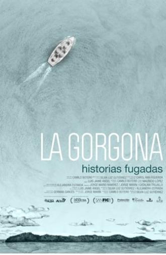 La Gorgona Historias Fugadas (2003)