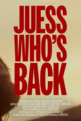JUESS WHO'S BACK (2025)