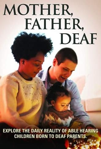 Mother, Father, Deaf (2019)