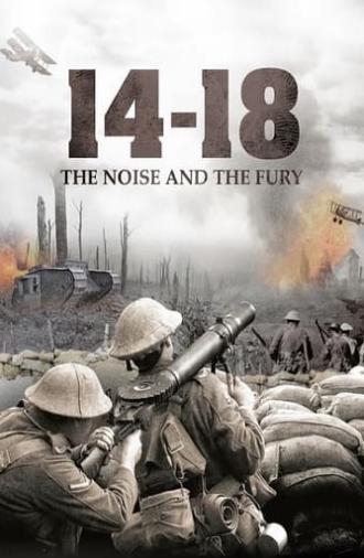 14-18: The Noise & the Fury (2008)