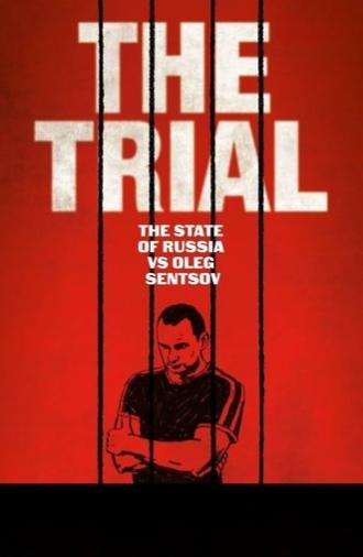 The Trial: The State of Russia vs Oleg Sentsov (2017)