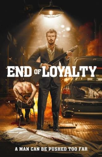 End of Loyalty (2023)