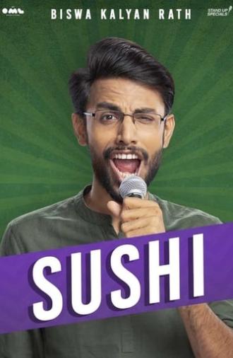 Biswa Kalyan Rath: Sushi (2019)