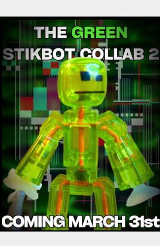 The Green Stikbot Collab 2 (2024)