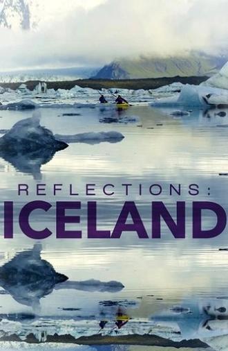 Reflections: Iceland (2016)