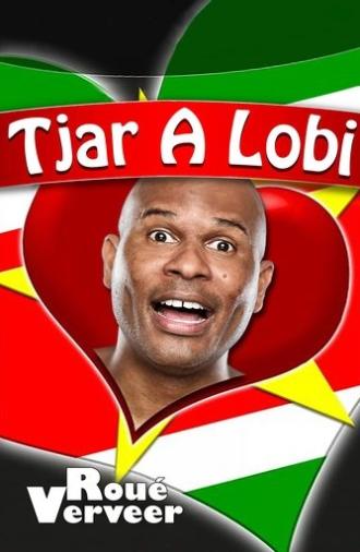 Roué Verveer: Tjar A Lobi (2016)