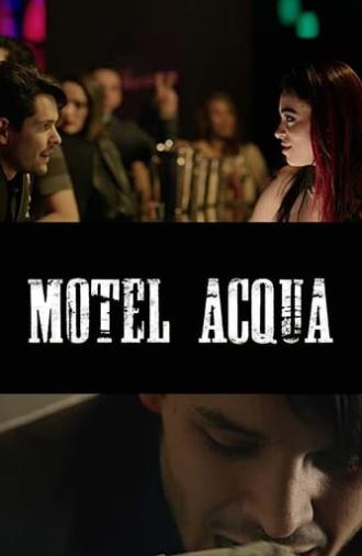 Motel Acqua (2018)