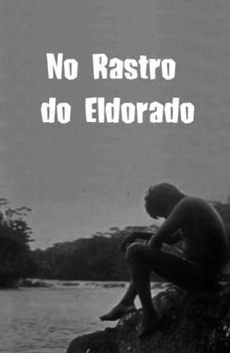 No Rastro do Eldorado (1925)