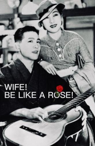 Wife! Be Like a Rose! (1935)