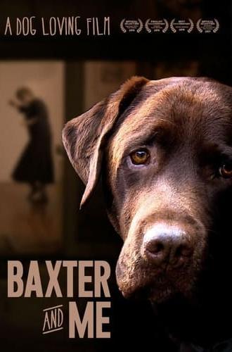 Baxter and Me (2016)