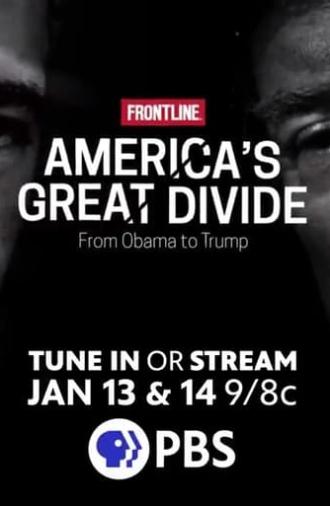 America's Great Divide: From Obama to Trump (2020)