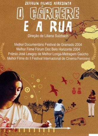 The Prison and The Street (2004)