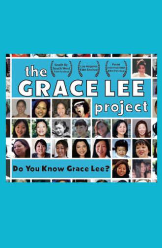 The Grace Lee Project (2005)