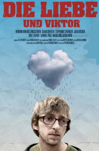 Die Liebe und Viktor (2009)