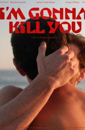 I'm Gonna Kill You (2026)