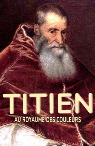 Titien : au royaume des couleurs (2022)