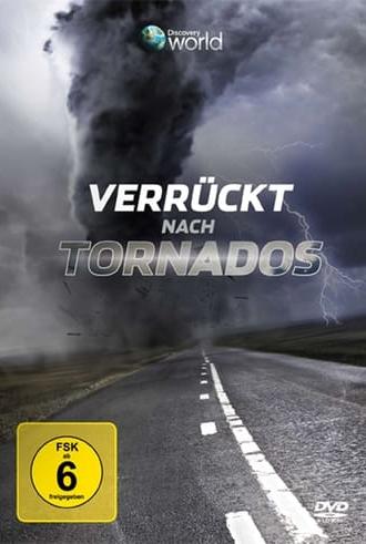 Verrückt nach Tornados (2009)