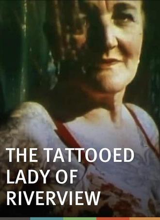 The Tattooed Lady of Riverview (1967)