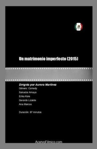 An Imperfect Marriage (2015)