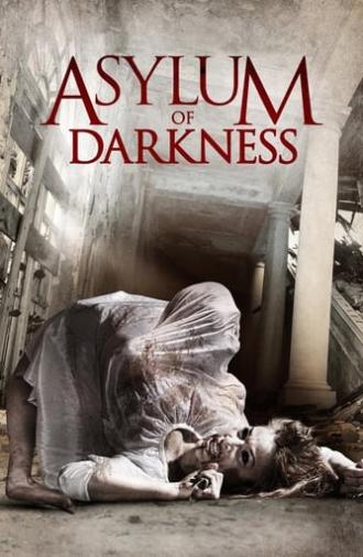 Asylum of Darkness (2012)