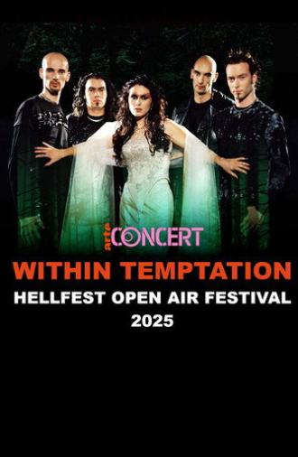 Within Temptation @ Hellfest 2025 (2025)
