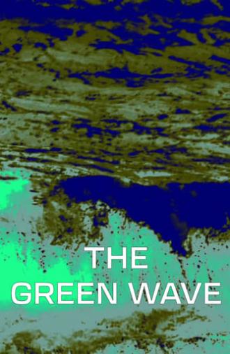 The Green Wave (2011)