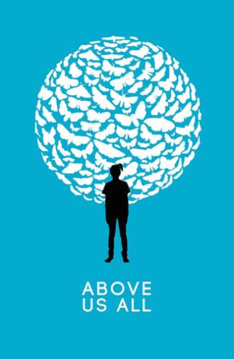 Above Us All (2014)
